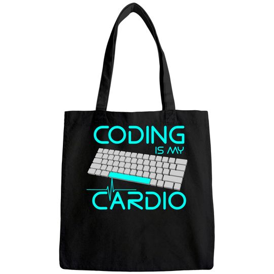 Software Engineer Coding Is My Cardio Tote Bag
