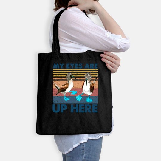My Eyes are Up Here Vintage Tote Bag Blue Footed Booby Bird Funny Tote Bag