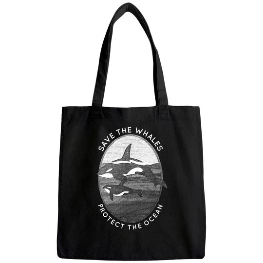 Save The Whales: Protect The Ocean Orca Killer Whales Tote Bag