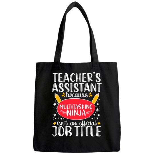 Teacher Assistant School Ninja Appreciation Tote Bag