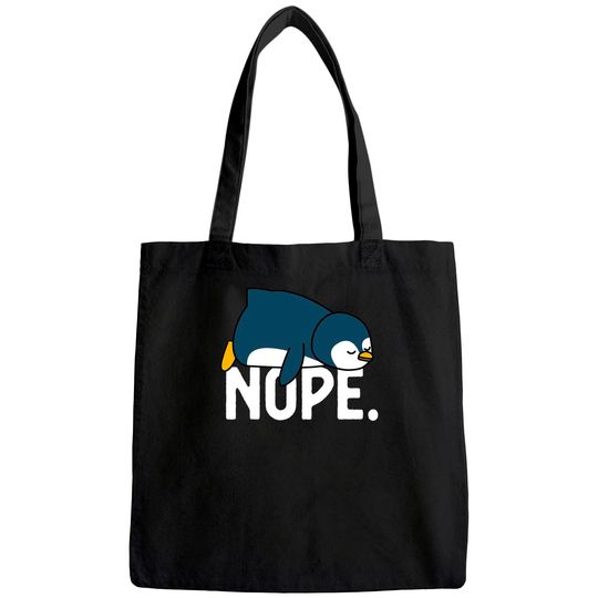 Nope Not Today Lazy Penguin Animal Tote Bag