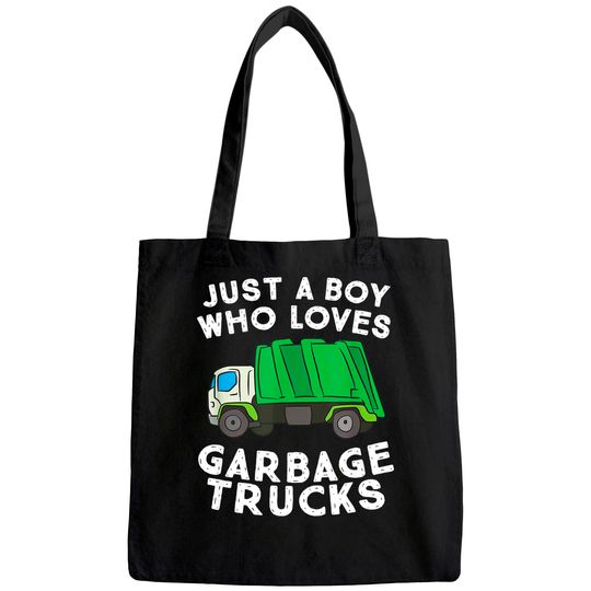 Garbage Truck Just A Boy Who Loves Garbage Trucks Tote Bag