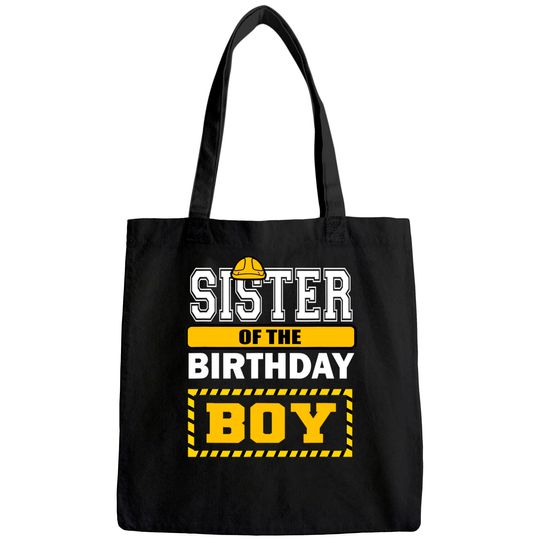 Sister Of The Birthday Boy Construction Worker Party Tote Bag