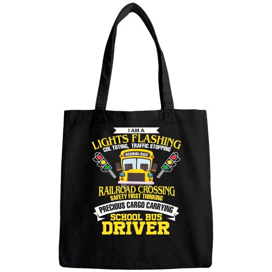 I'm A School Bus Driver School Bus Driver Gift Tote Bag