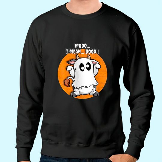Ghost Cow Moo I Mean Boo Pumpkin Halloween Sweatshirt