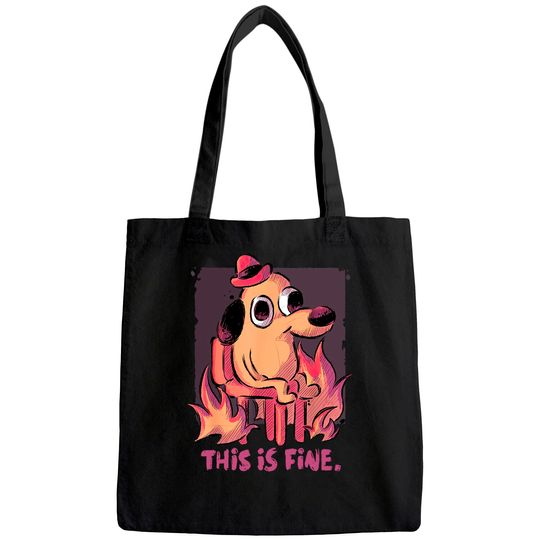 This Is Fine Dog Internet Meme Burning San Francisco Tote Bag