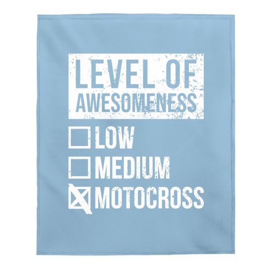 Motocross Funny Art Level Of Motocross Baby Blanket