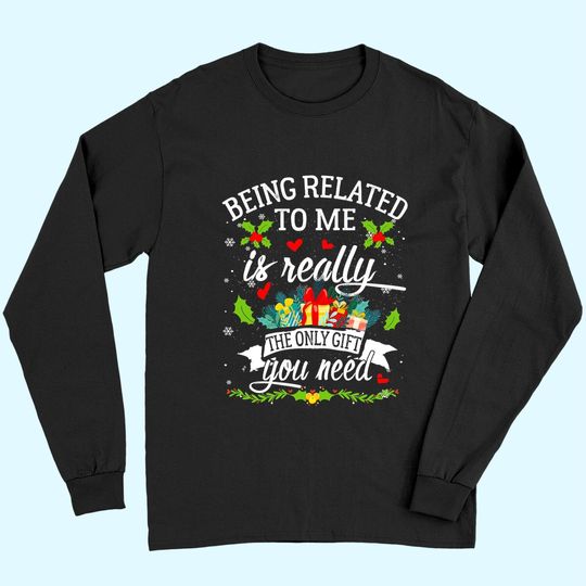 Being Related To Me Funny Christmas Family Pajamas Classic Long Sleeves