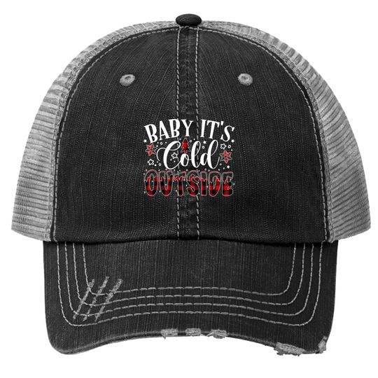 Baby It's Cold Outside Christmas Plaid Trucker Hats