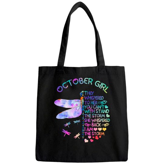 October Girl They Whispered To Her Tote Bag