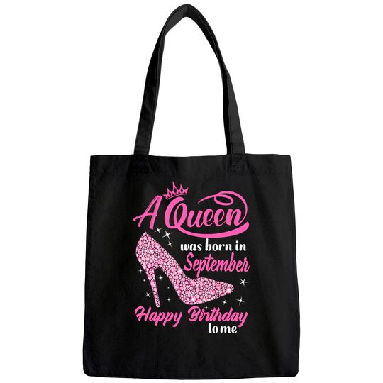 Queens Are Born In September Birthday Tote Bag