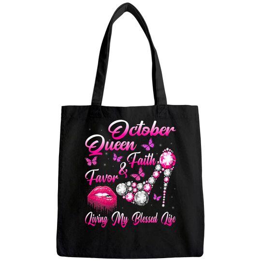 October Queen Faith & Favor Living My Blessed Life Birthday Tote Bag