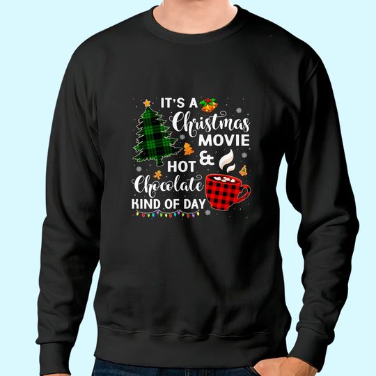 It's a Christmas Movie & Hot Chocolate Plaid Christmas Tree Sweatshirt