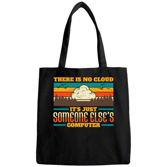 There is no cloud IT Internet Security Computer Vintage Tote Bag