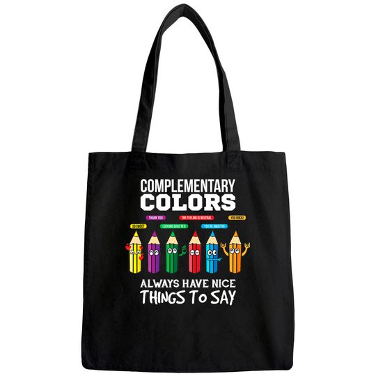 Complementary Colors Pun Artist Art Teacher Tote Bag