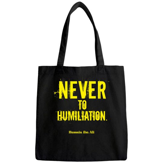 Never to Humiliation | Death with dignity is better Premium Tote Bag