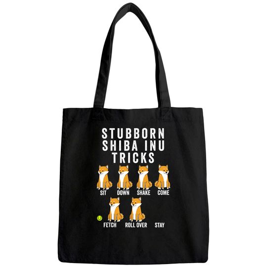 Stubborn Shiba Inu Tricks Tote Bag