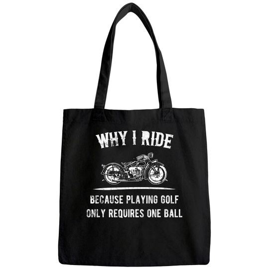 Why I Ride Motorcycle Riders Vintage Tote Bag