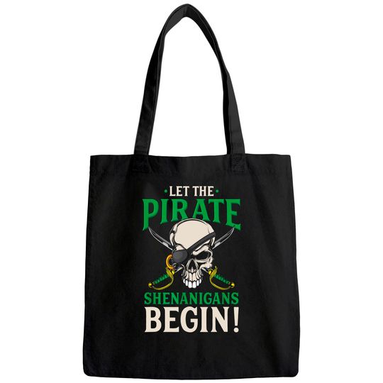 Let The Pirate Shenanigans Begin Halloween Tote Bag