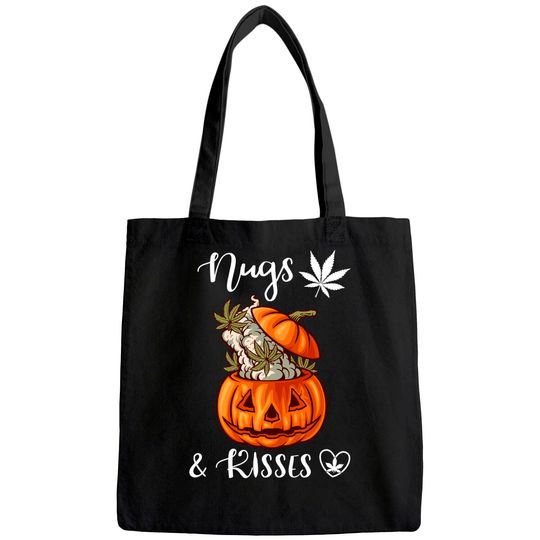 Nugs And Kisses Marijuana Cannabis Leaves Pumpkin Weed Tote Bag