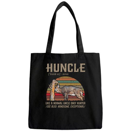 Huncle Like A Normal Uncle Only Hunter Tote Bag