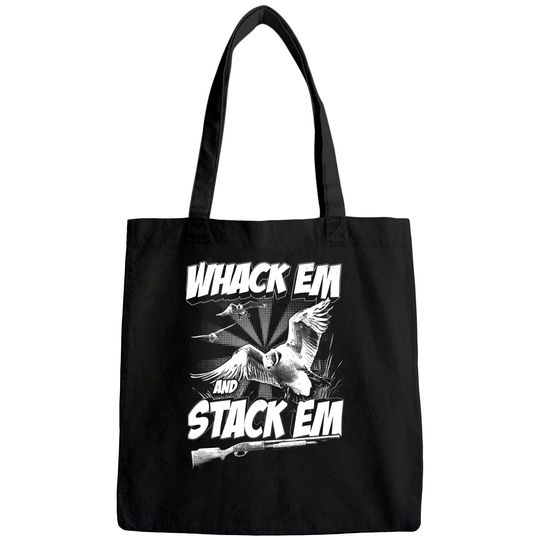 Hunting Whack Em And Stack Em Tote Bag