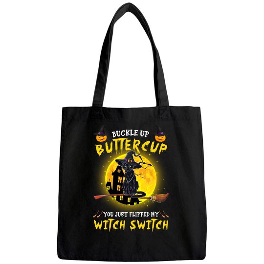 Buckle Up Buttercup You Just Flipped My Witch Switch Personalized Cat Tote Bag