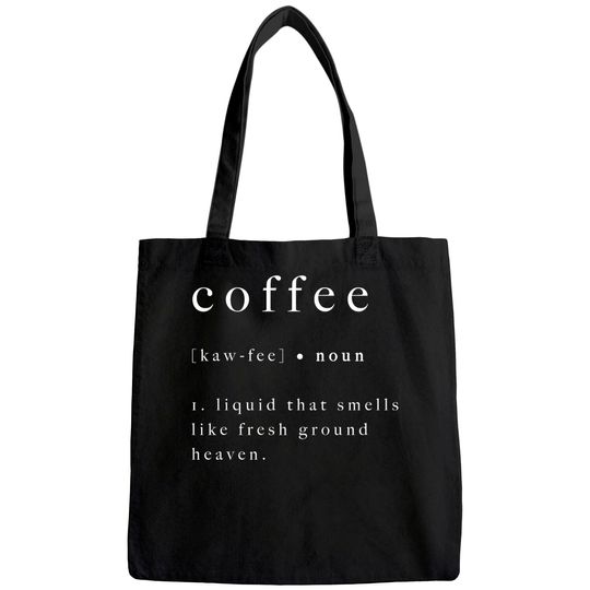 Coffee Print Poster Quote Art Tote Bag