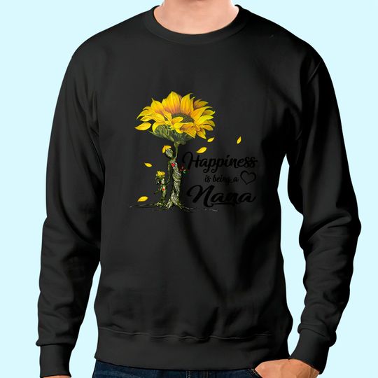 Happiness Is Being A Nana Sunflower Classic Sweatshirt