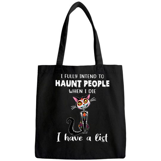 I Fully Intend To Haunt People Classic Tote Bag