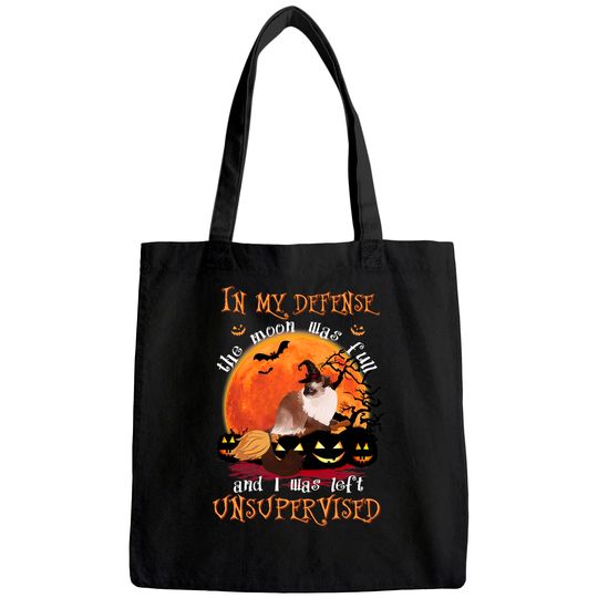 In My Defense The Moon Was Fun And I Was Unsupervised Classic Tote Bag