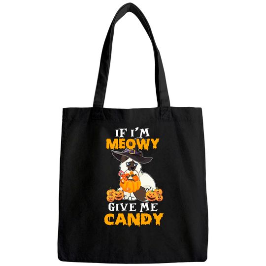 I'm Meowy Give Me Candy Tote Bag