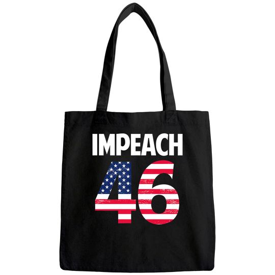 Biden Impeach 46 Tote Bag