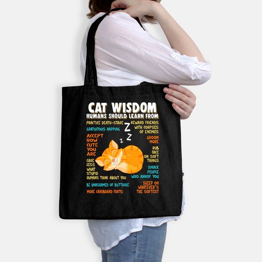 Cat Wisdom Human Should Learn From Tote Bag