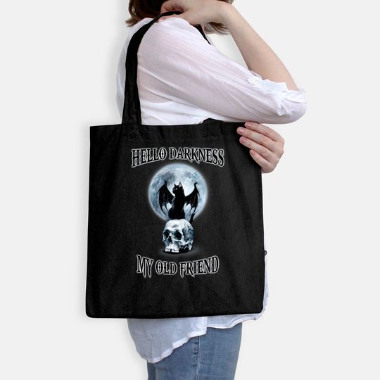 Hello Darkness My Old Friend Tote Bag