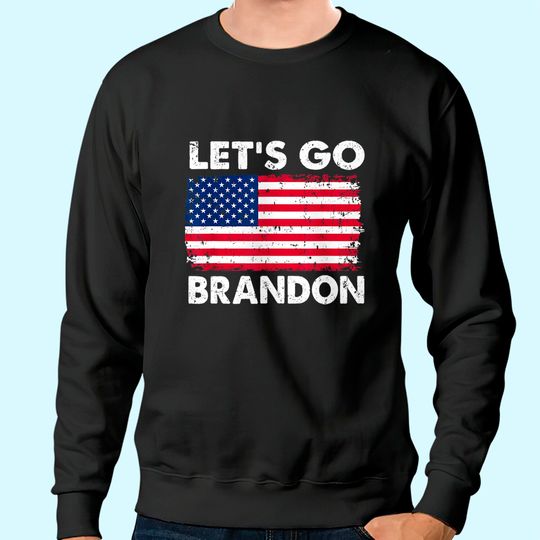 Let's Go Brandon American Flag Retro Vintage Sweatshirt