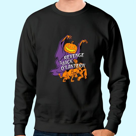 Pumpkin's Revenge Revenger Of The Jack O'Lantern Sweatshirt