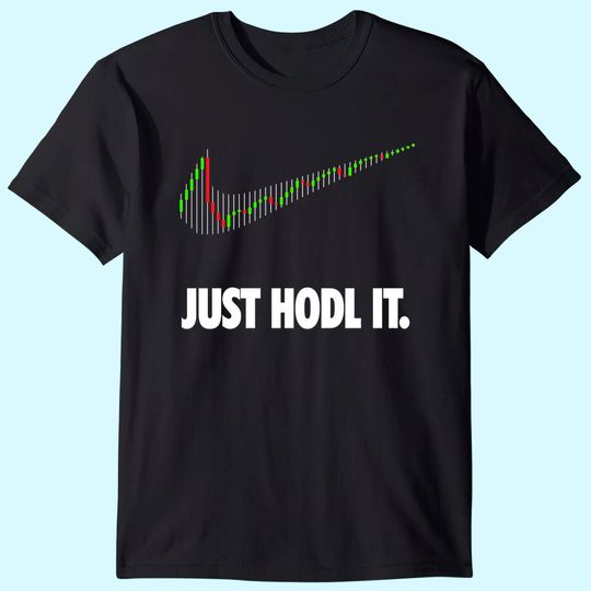 Just Hodl It Hold Bitcoin Ethereum T-Shirt