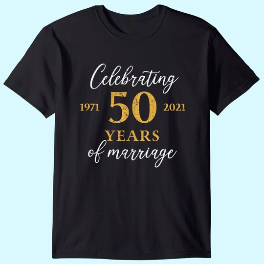 1971 Celebrating 50th Wedding Anniversary Men's T-Shirt