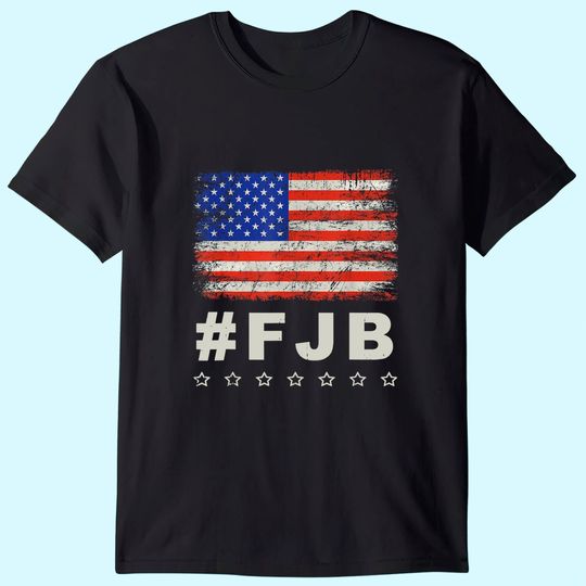 FJB Pro America US Distressed Flag F Joe FJB T-Shirt