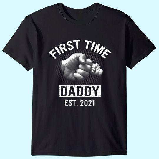 Men's T Shirt First Time Daddy Est 2021