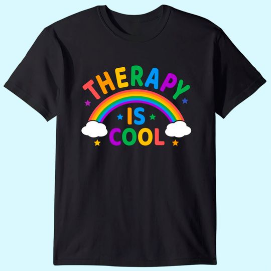 Therapy Is Cool ! End the Stigma Mental Health Awareness T-Shirt