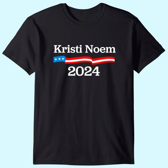 Kristi Noem for President 2024 Campaign T Shirt