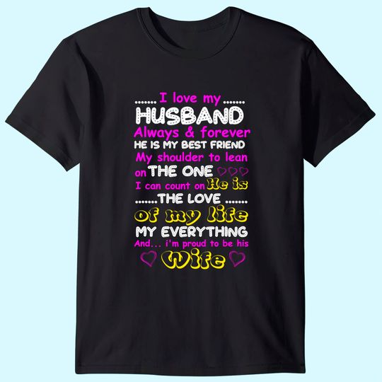 Funny I Love My Husband Forever Tshirt