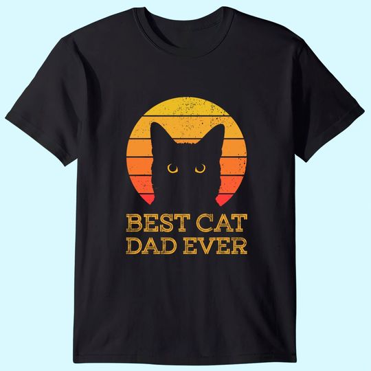 Best Cat Dad Ever Vintage Funny Cat Daddy Fathers Day T-Shirt