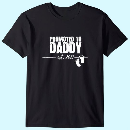 Promoted to Daddy 2021 Soon to be Dad Husband Gift T-Shirt