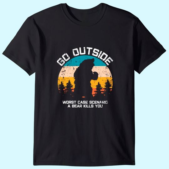 Funny Animal Go Outside Get Eaten By Bear T-Shirt