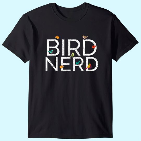EpicWear Bird Nerd Bird Watcher Watching Shirt