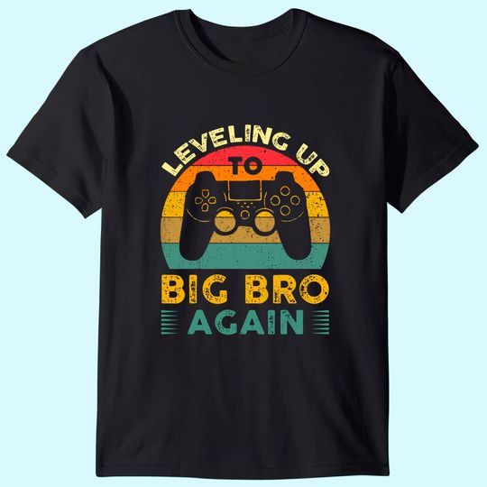Leveling Up To Big Bro Again Vintage Gift Big Brother Again T-Shirt