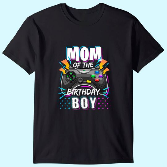 Mom of the Birthday Boy Matching Video Gamer T Shirt